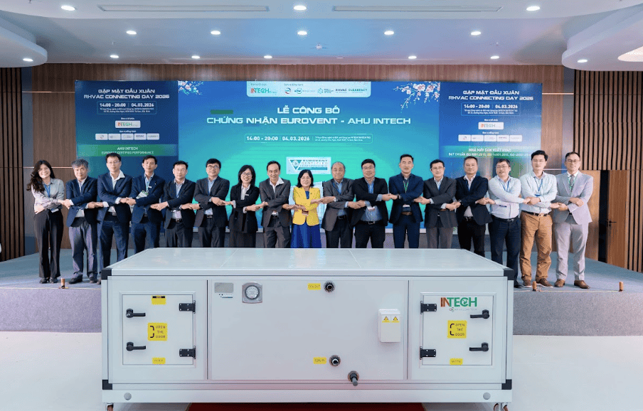AHU INTECH – Hang AHU noi dia dau tien do doanh nghiep Viet Nam san xuat dat chung nhan Eurovent
